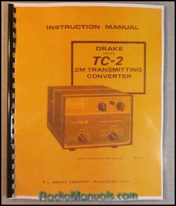 Drake TC-2 Instruction Manual: 11" X 17" Foldout Schematic Drake TC-2 Instruction Manual: 11" X 17" Foldout Schematic